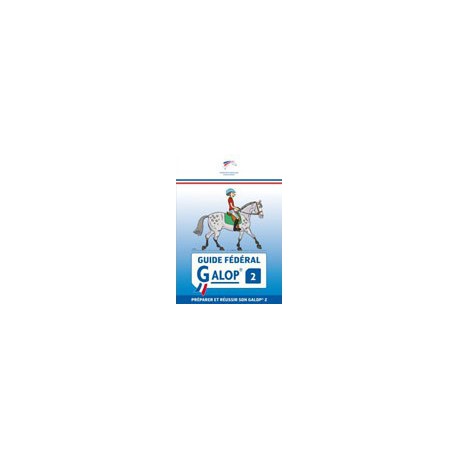 Guide Fédéral FFE Galop® 1
