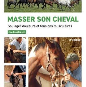 MASSER SON CHEVAL 2ème EDITION